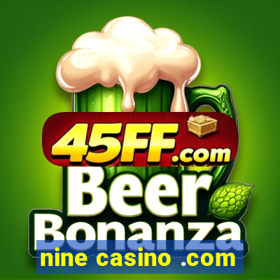 nine casino .com